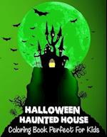 Halloween Haunted House Coloring Book Perfect For Kids