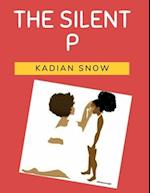 The Silent P