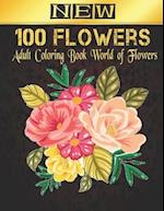 Adult Coloring Book New 100 Flowers