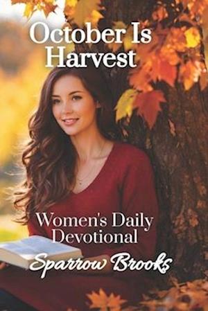 October is Harvest: Women's Daily Devotional