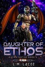 Daughter Of Ethos