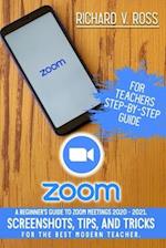 Zoom For Teachers Step By Step Guide