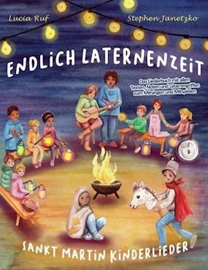 Endlich Laternenzeit - Sankt Martin Kinderlieder