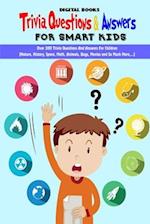 Trivia Question & Answers for Smart Kids