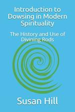 Introduction to Dowsing in Modern Spirituality