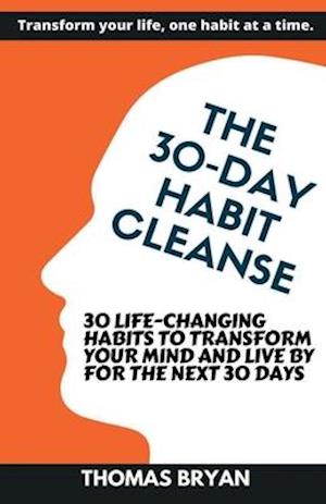 The 30-Day Habit Cleanse