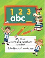 My First Letters And Numbers Tracing Workbook And Worksheet