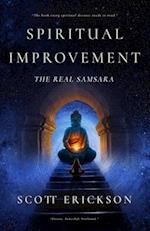 Spiritual Improvement - The Real Samsara