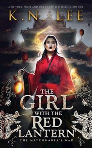 The Girl with the Red Lantern: An Epic Fantasy Adventure