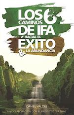 Los 6 caminos de Ifá hacia el éxito y la abundancia