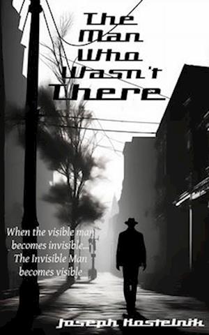 The Man Who Wasn't There: A True Revelation of the Christ-life