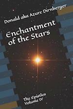 Enchantment of the Stars: The Epistles Volume IV 