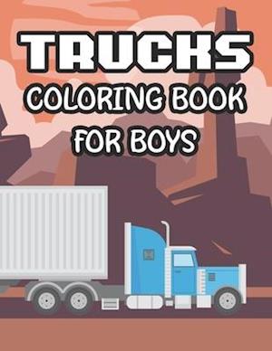 Trucks Coloring Book For Boys