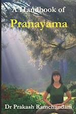 A Handbook of Pranayama