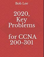 2020, Key Problems for CCNA 200-301