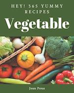 Hey! 365 Yummy Vegetable Recipes