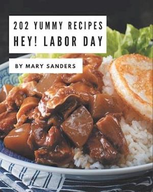 Hey! 202 Yummy Labor Day Recipes