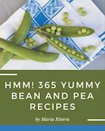 Hmm! 365 Yummy Bean and Pea Recipes