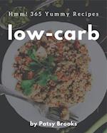 Hmm! 365 Yummy Low-Carb Recipes