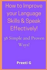 How to Improve your Language Skills & Speak Effectively!
