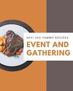 Hey! 365 Yummy Event and Gathering Recipes