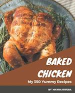 My 350 Yummy Baked Chicken Recipes