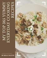 My Top 365 Yummy Everyday Cooking Recipes