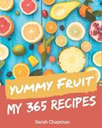 My 365 Yummy Fruit Recipes