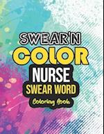 Swear'n Color - Nurse Swear word Coloring Book