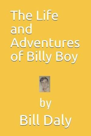 The Life and Adventures of Billy Boy