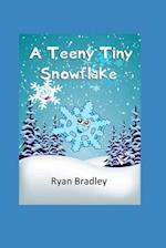 A Teeny Tiny Snowflake