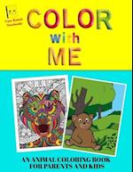 Color With Me - An Animal Coloring Book For Parents And Kids