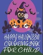 Happy Halloween Coloring Book for Child