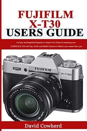 Fujifilm X-T30 Users Guide