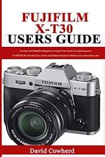 Fujifilm X-T30 Users Guide
