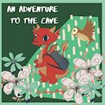 An Adventure To The Cave