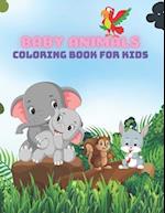 BABY ANIMALS - Coloring Book For Kids