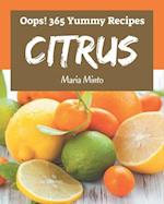 Oops! 365 Yummy Citrus Recipes