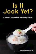 Is It Jook Yet?