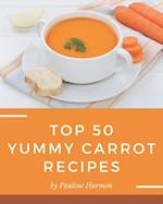 Top 50 Yummy Carrot Recipes