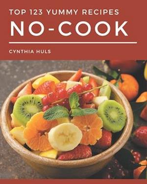 Top 123 Yummy No-Cook Recipes