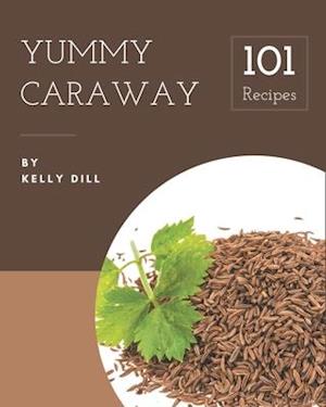 101 Yummy Caraway Recipes