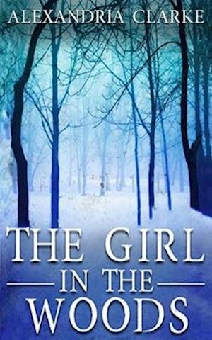 The Girl in the Woods