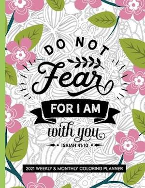 Do Not Fear For I Am With You