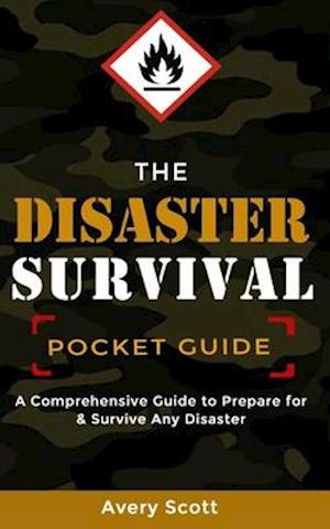 The Disaster Survival Pocket Guide