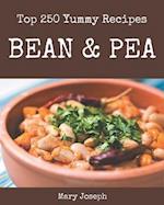 Top 250 Yummy Bean and Pea Recipes