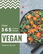 Oops! 365 Yummy Vegan Recipes