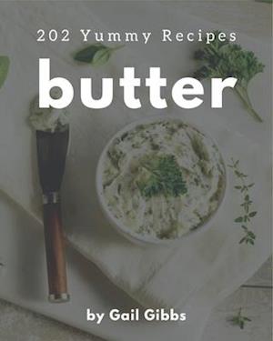 202 Yummy Butter Recipes