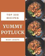 Top 250 Yummy Potluck Recipes