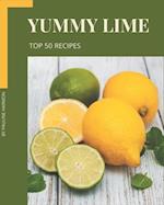 Top 50 Yummy Lime Recipes